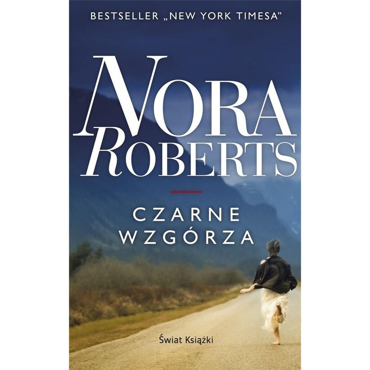 Czarne wzgorza, Nora Roberts, 2019, 496 pagini, brosura, 175x110 mm