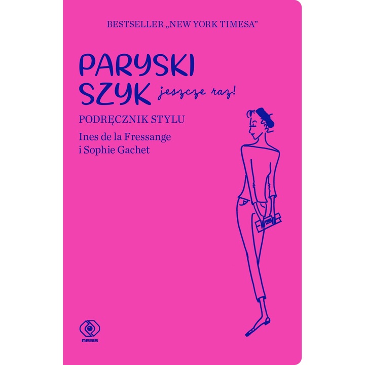 Paryski szyk jeszcze raz, Ines de la Fressange, Sophie Gachet, 2024