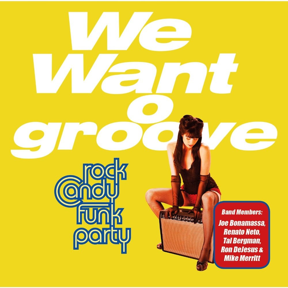 Rock Candy Funk Party - We Want Groove (cd+dvd)
