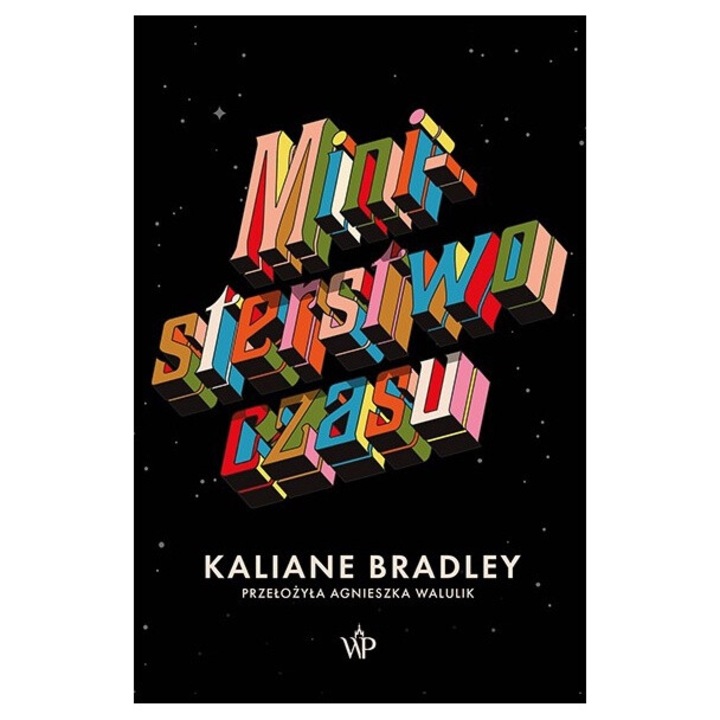 Ministerstwo czasu, Poznań, Kaliane Bradley