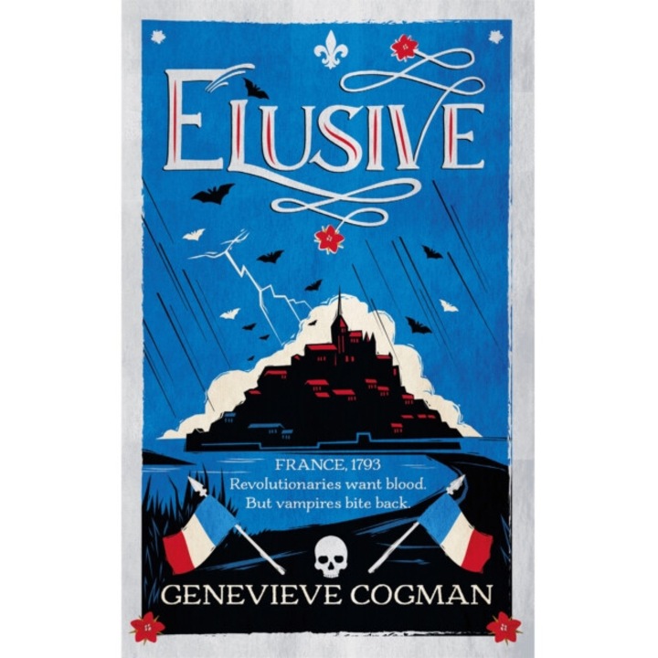 Elusive: An Electrifying Tale Of Magic And Vampires In Revolutionary France - Genevieve Cogman
