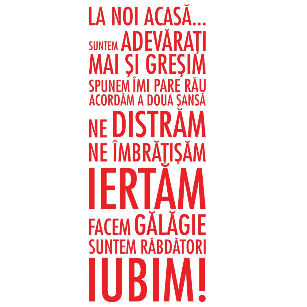 Sticker decorativ Mesaj pentru acasa - Rosu 39x100 cm - BeeStick