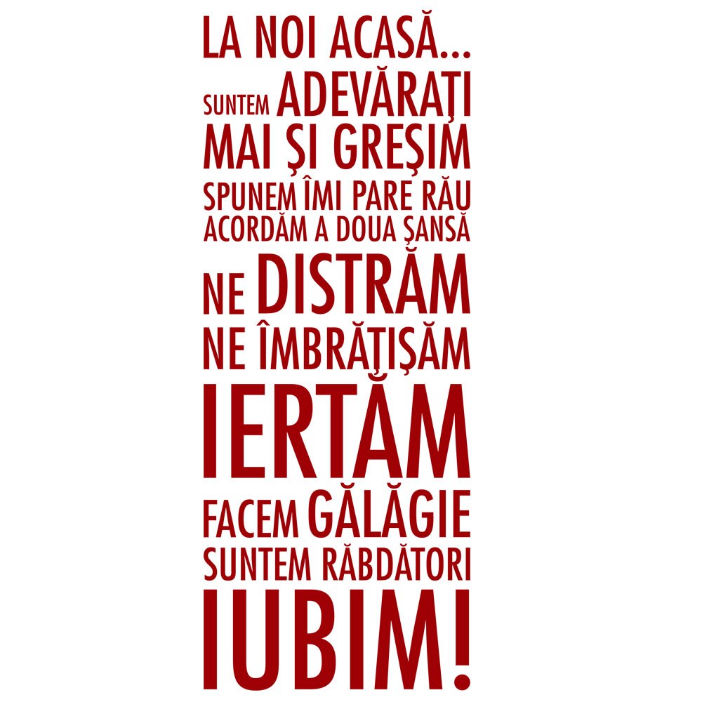 Sticker decorativ Mesaj pentru acasa - Rosu grena 39x100 cm - BeeStick