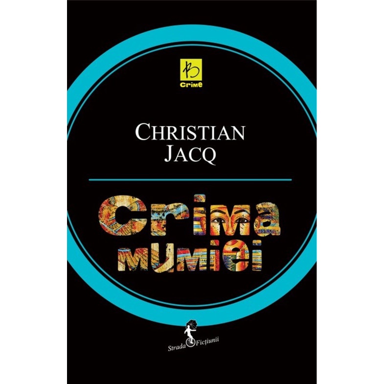 Crima Mumiei - Christian Jacq
