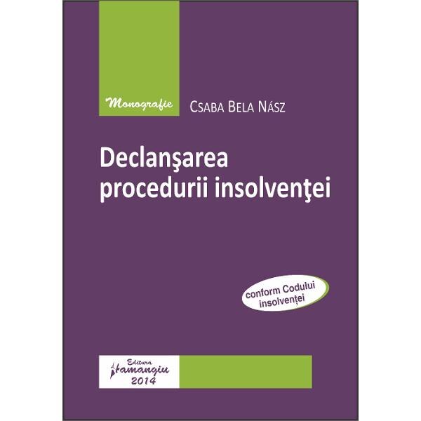 Declansarea procedurii insolventei - Csaba Bela Nasz
