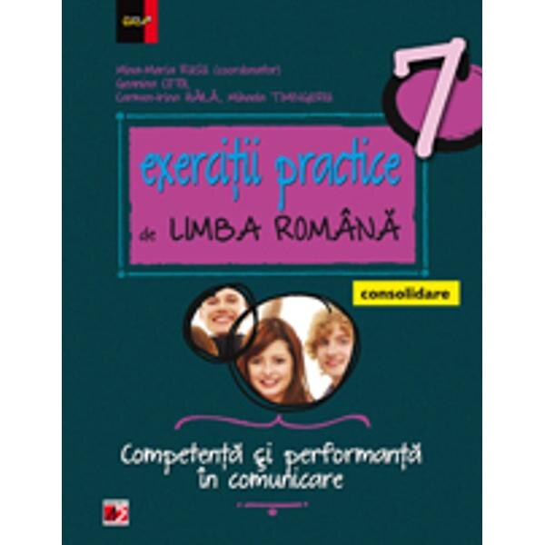 2014 exercitii practice de limba romana clasa 7 Consolidare - Mina-Maria Rusu, Geanina Cotoi