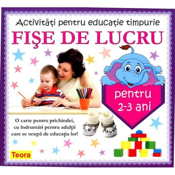 Fise De Lucru 2-3 Ani Fise De Lucru 2-3 Ani