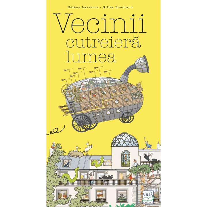 Vecinii cutreiera lumea, Helene Lasserre, Gilles Bonotaux