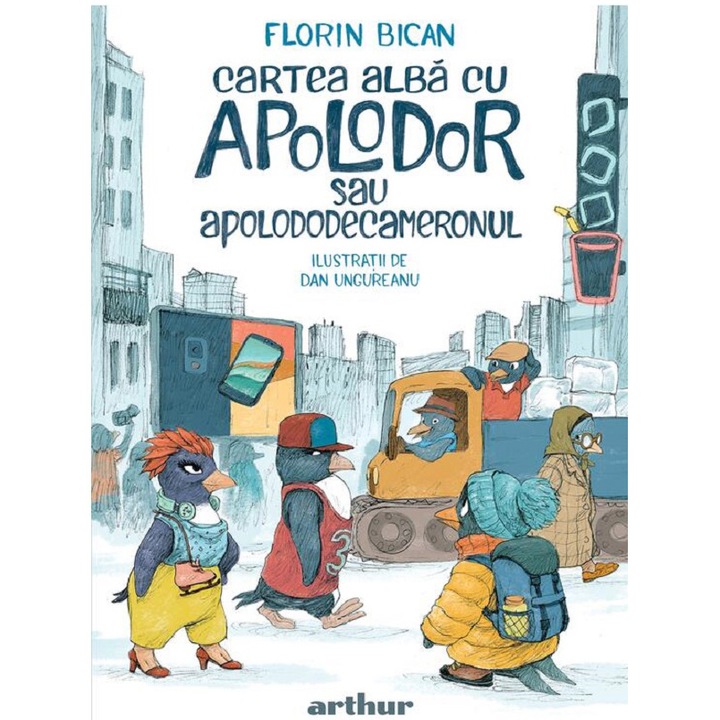 Cartea alba cu Apolodor sau Apolododecameronul, Florin Bican