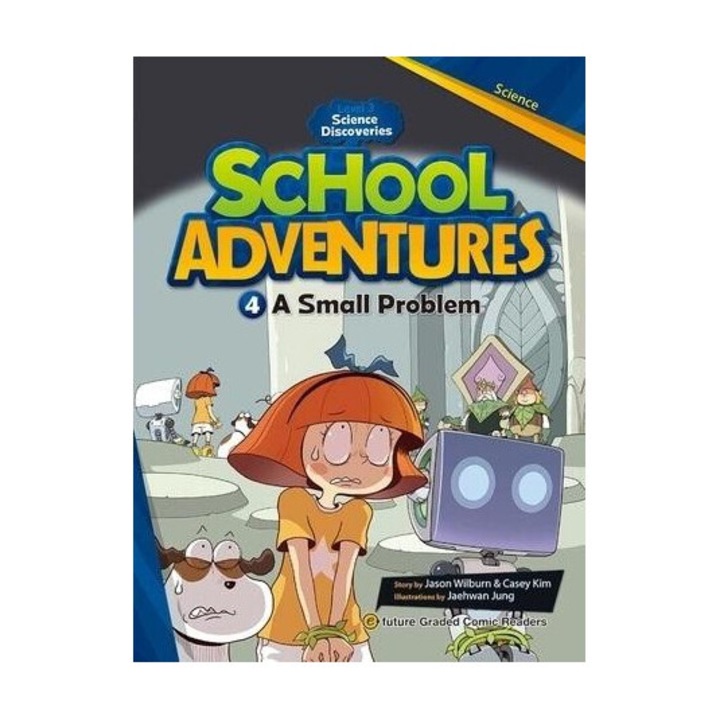 School Adventures, 4 - A Small Problem, Level 3 + CD, E-future