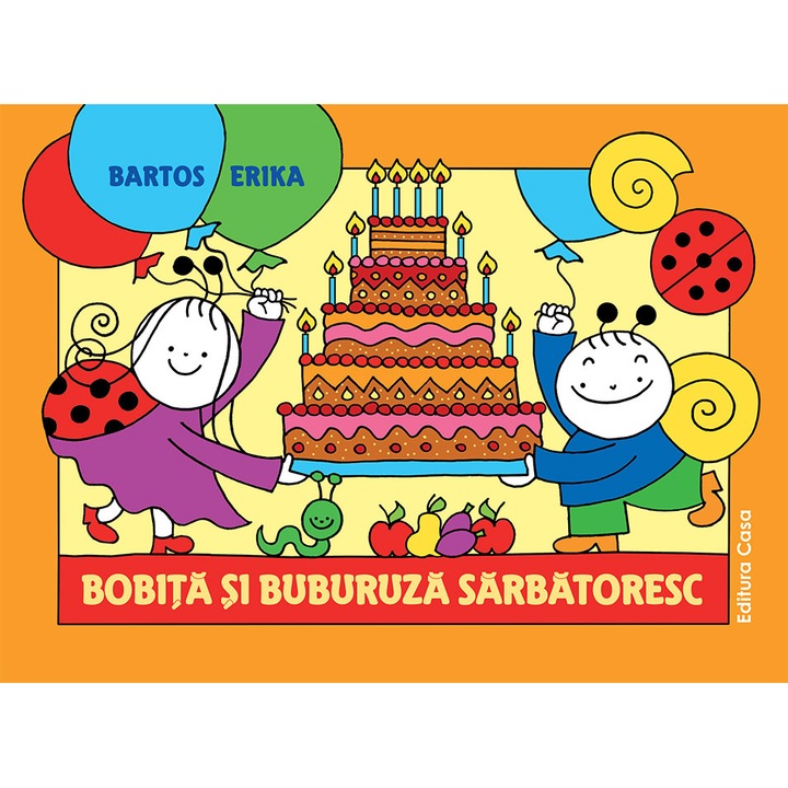 Bobita és Buburuza ünnepel - Bartos Erika (Román nyelvű kiadás)