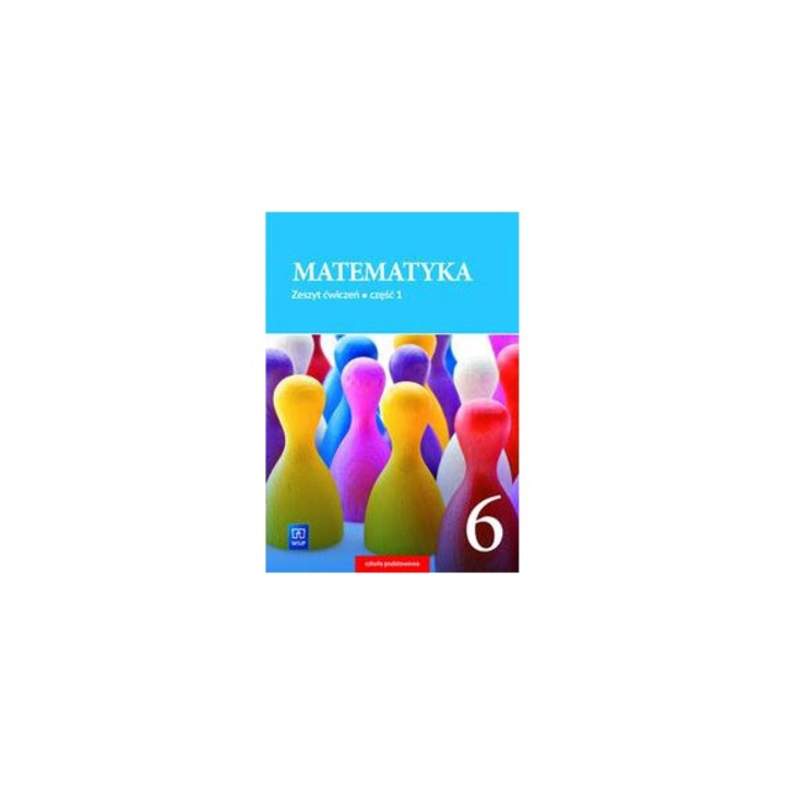 Matematica clasa 6, WSiP, exercitii variate, 2019