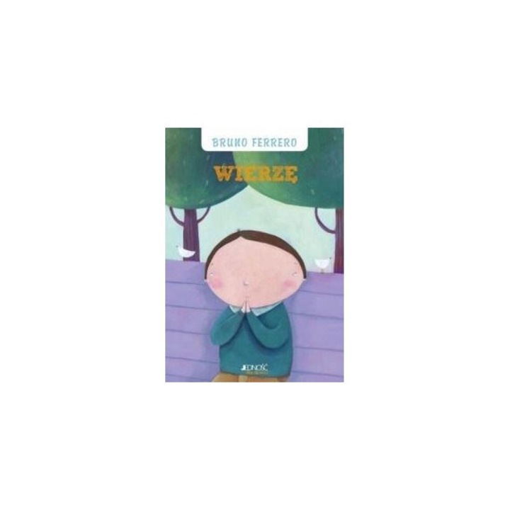 Wierze, Jednosc, Bruno Ferrero