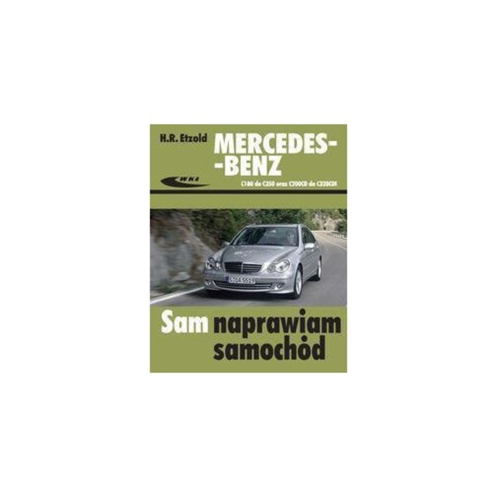 Mercedes-Benz C180-C350, C200CD-C320CDI, Wydawnictwa Komunikacjii i Lacznosci, 2023