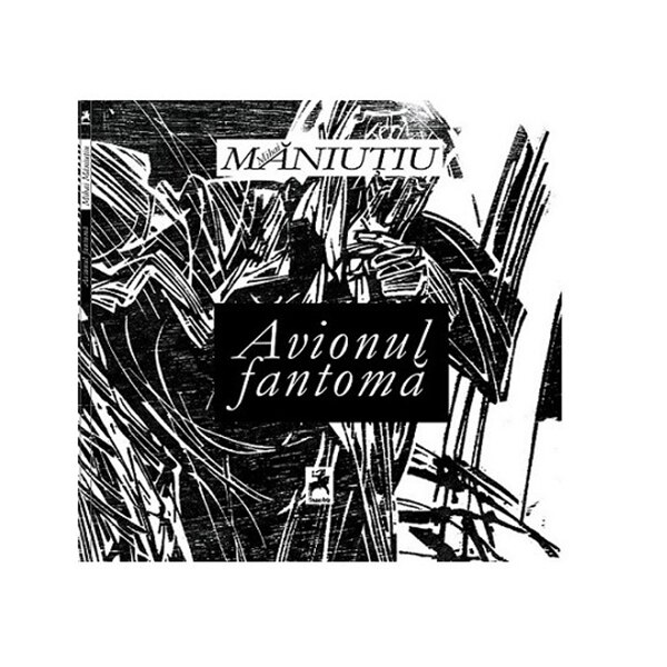 Avionul fantoma - Mihai Manutiu