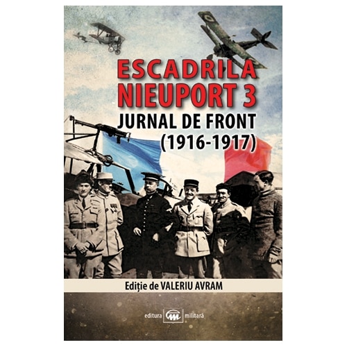 Escadrila Nieuport 3 - Valeriu Avram