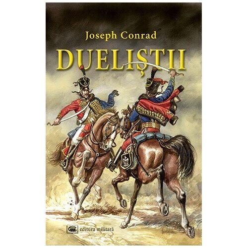 Duelistii - Joseph Conrad