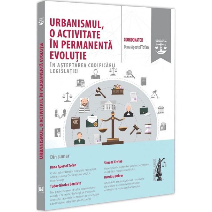 Urbanismul, O Activitate In Permanenta Evolutie - Dana Apostol Tofan