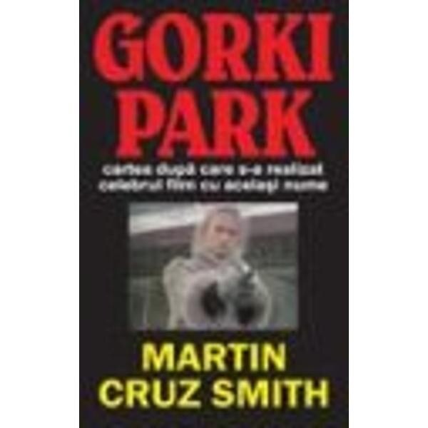 Gorki Park - Martin Cruz Smith