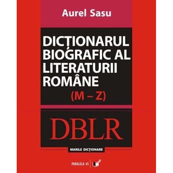 Dictionarul biografic al literaturii romane (M-Z) - Aurel Sasu