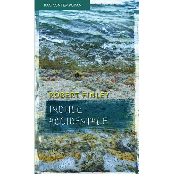 Indiile accidentale - Robert Finley