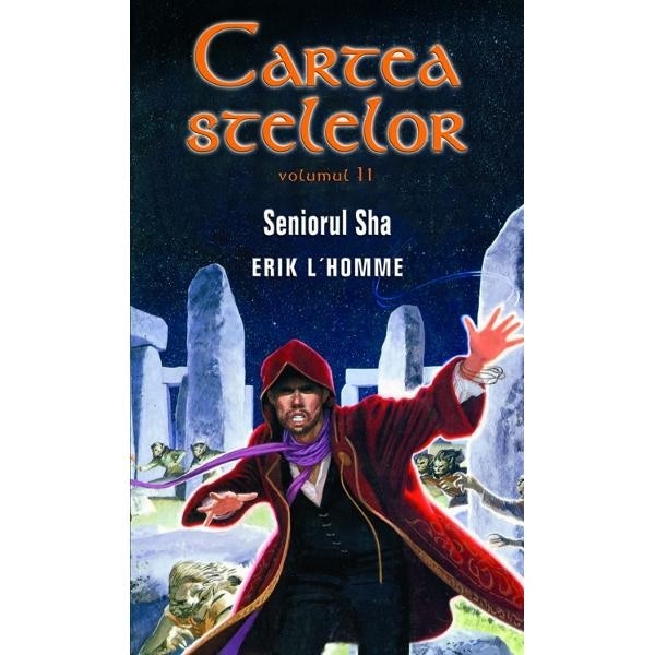 Cartea stelelor volumul 2 - Seniorul Sha - Erik L Homme