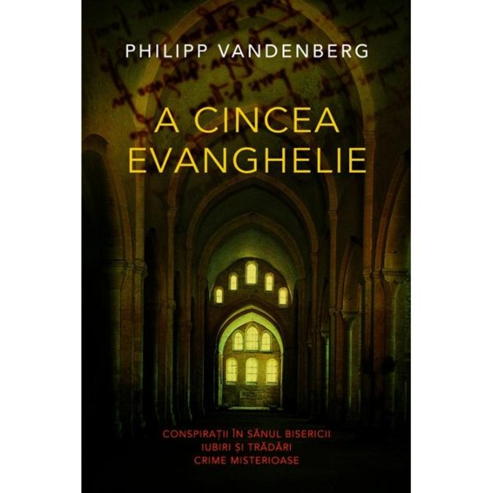 A cincea evanghelie - Philipp Vandenberg