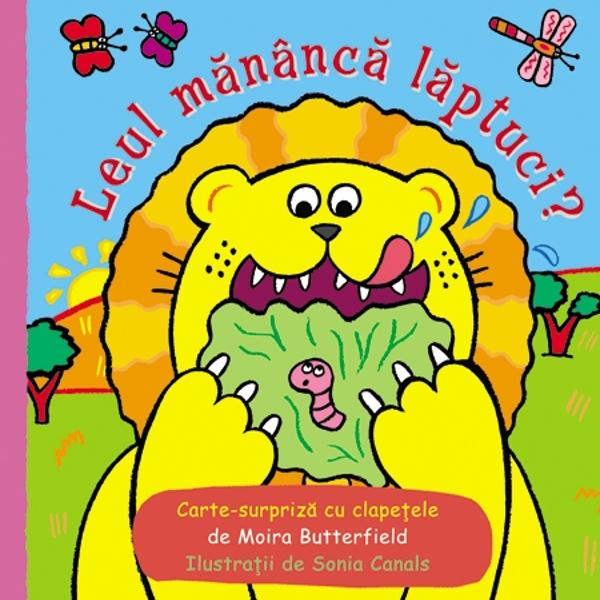 Leul mananca laptuci? - Moira Butterfield