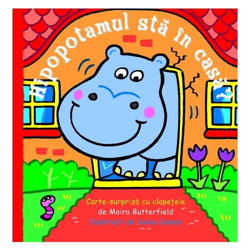 Hipopotamul sta in casa? - Moira Butterfield