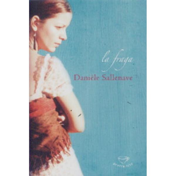 La fraga - Daniele Sallenave