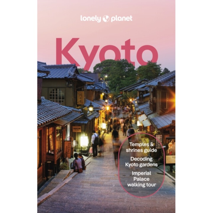 Lonely Planet Kyoto - Lonely Planet
