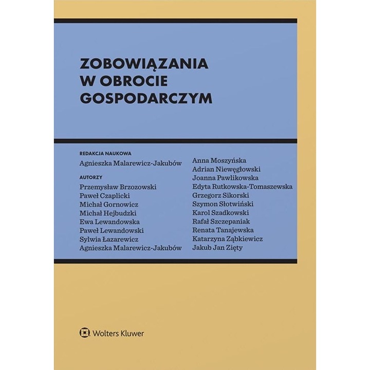 Zobowiazania in obrocul economic, Opracowanie zbiorowe, 2024, 540 pagini, Miekka