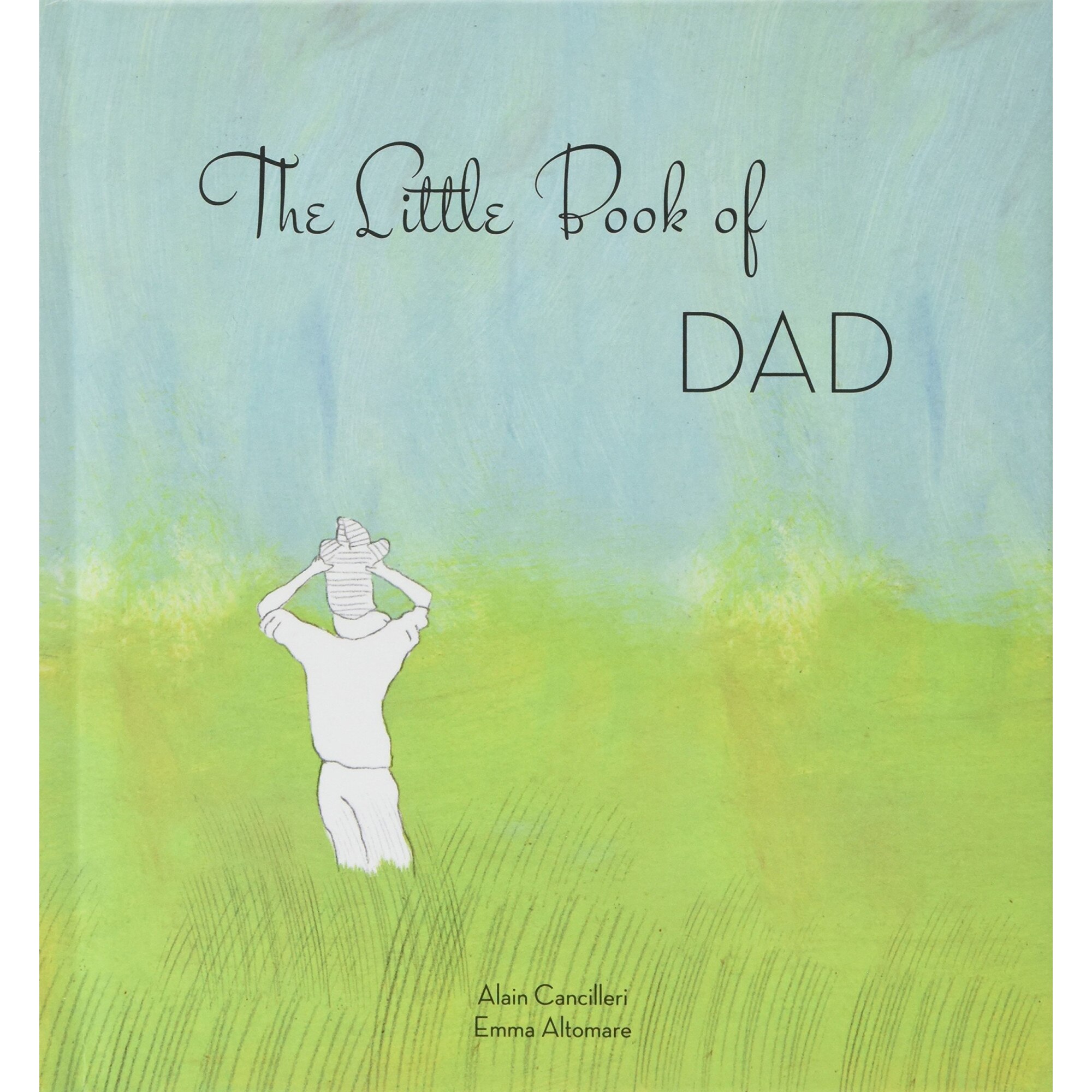 The Little Book of Dad - Alain Cancilleri