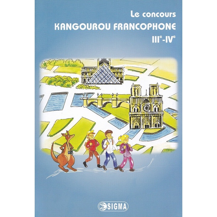 Le Concours Kangourou Francophone Iii-iv. Cangurul Franceza Clasele 3-4