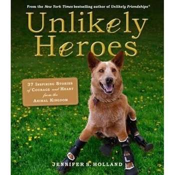 Unlikely Heroes Unlikely Heroes