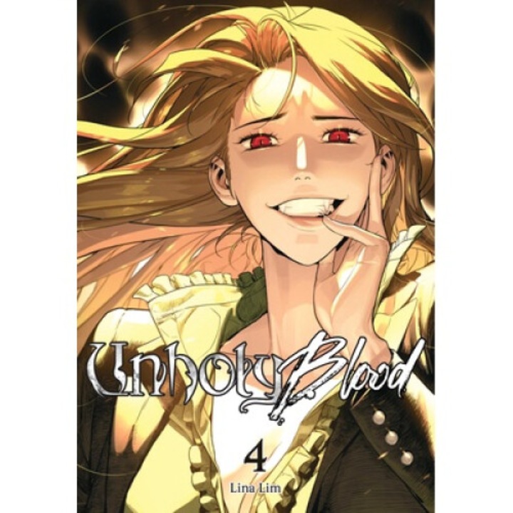 Unholy Blood, Vol. 4 - Lina Lim