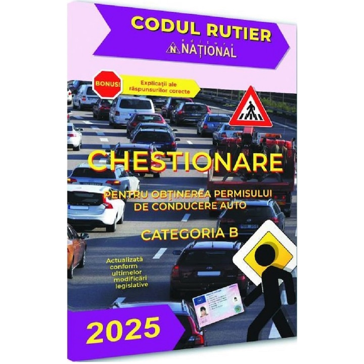 Chestionare pentru obținerea permisului de conducere auto categoria B 2025