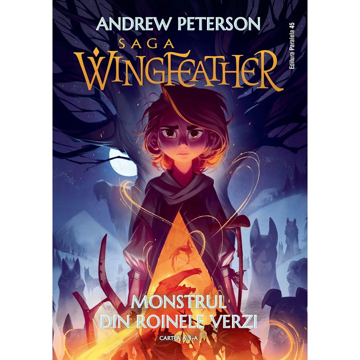 Saga Wingfeather. Cartea 3. Monstrul din Roinele Verzi, Andrew Peterson