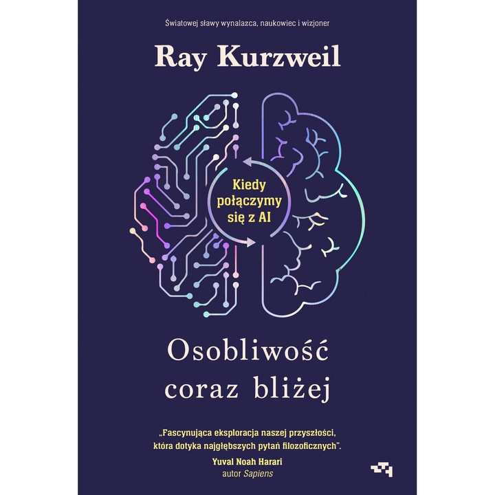 Osobliwosc coraz blizej, Ray Kurzweil, 2024