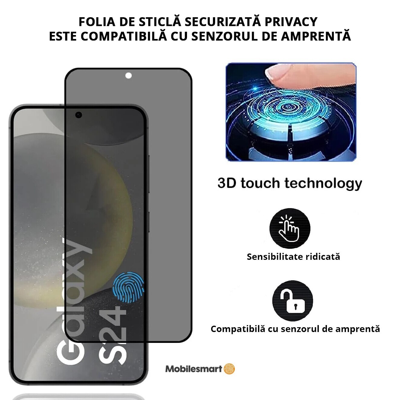 Folie sticla Mobilesmart pentru Samsung Galaxy S24, Privacy, Compatibila cu senzorul de amprenta, Anti Soc, Full Glue
