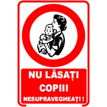 Set de 2 indicatoare A5 - Nu lasati copiii Set de 2 indicatoare A5 - Nu lasati copiii