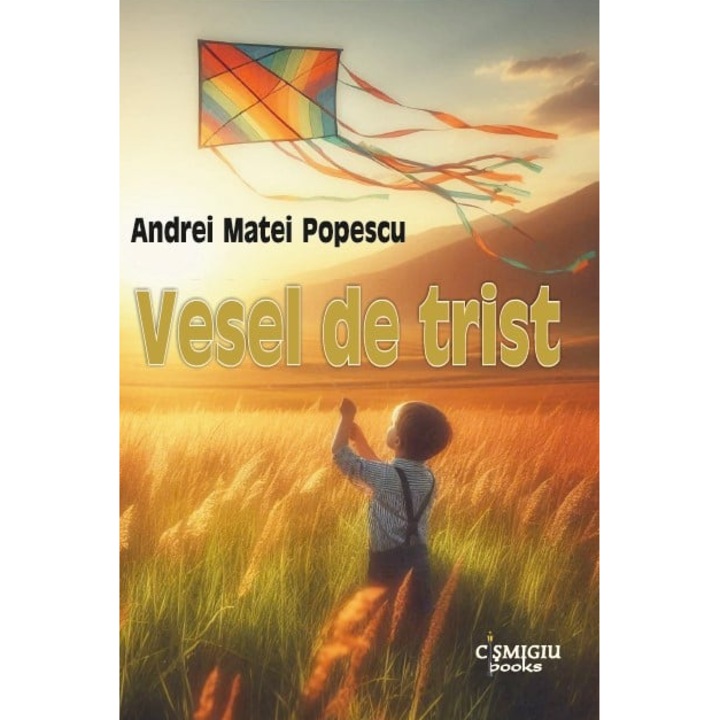 Vesel de trist - Andrei Matei Popescu