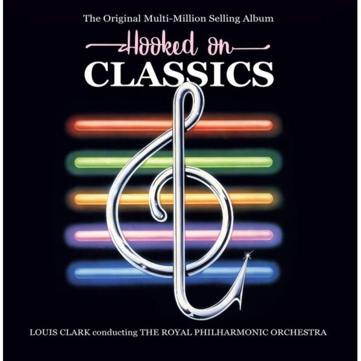 Louis Clark Conducting The Royal Philharmonic Orchestra – Hooked On Classics - LP