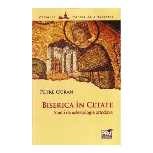 Biserica din cetate - Petre Guran