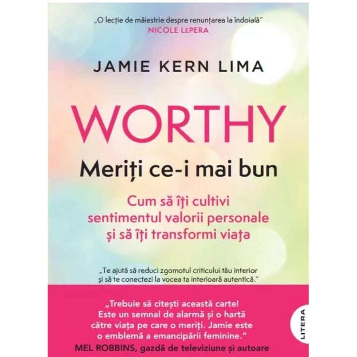 Worthy. Meriti ce-i mai bun, Jamie Kern Lima