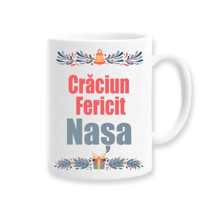 Cana personalizata pentru Nasa cu mesaj: Craciun Fericit Nasa, model cadou, Betaprint, 330ml, alba, ceramica