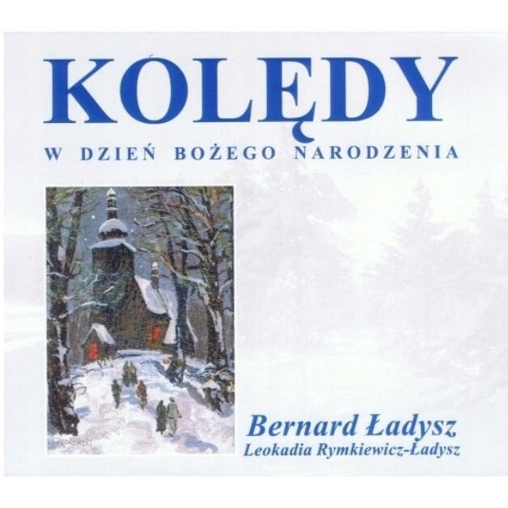 CD Koledy w dzien Bozego Narodzenia, Bernard Ladysz, 2004, 144x130 mm