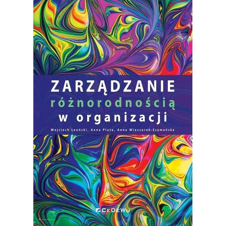 Zarzadzanie roznorodnoscia w organizacji, Wojciech Leonski, Anna Pluta, Anna Wieczorek-Szymanska, 2020