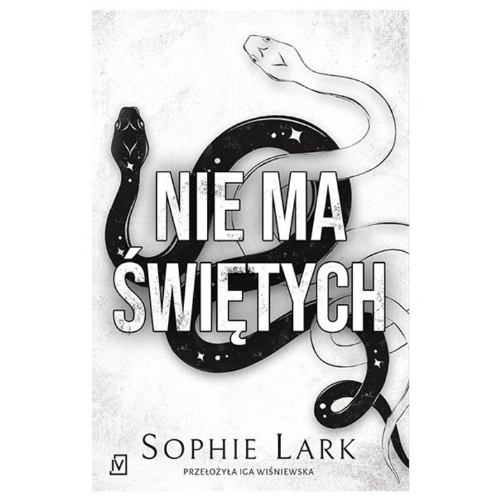 Nie ma swietych, Sophie Lark, 2024, 312 pagini