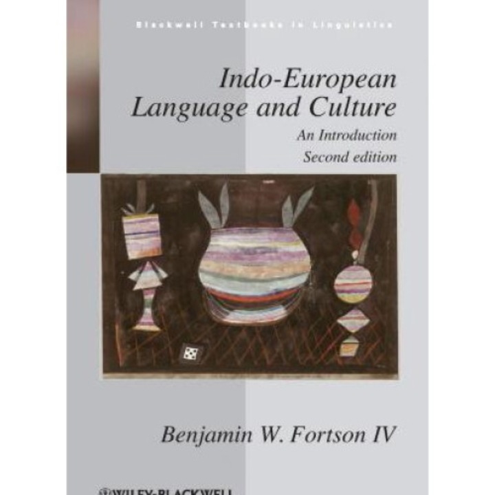 Indo-european Language And Culture - Anintroduction 2e - Benjamin W. Fortson